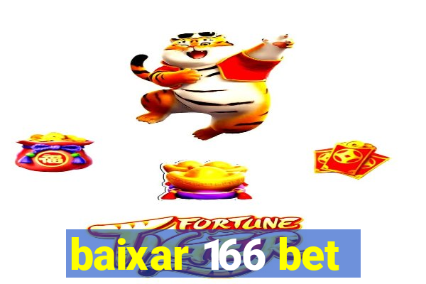 baixar 166 bet